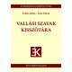 Vallási szavak kisszótára - Erdős Attila; Kiss Gábor