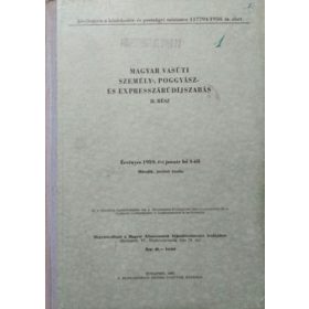   Magyar vasúti személy-, poggyász- és expresszárudíjszabás, II. rész - MÁV -