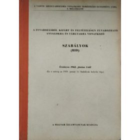   A fuvarozásból kizárt és feltételesen fuvarozható anyagokra és tárgyakra vonatkozó szabályok (RID) - MÁV -