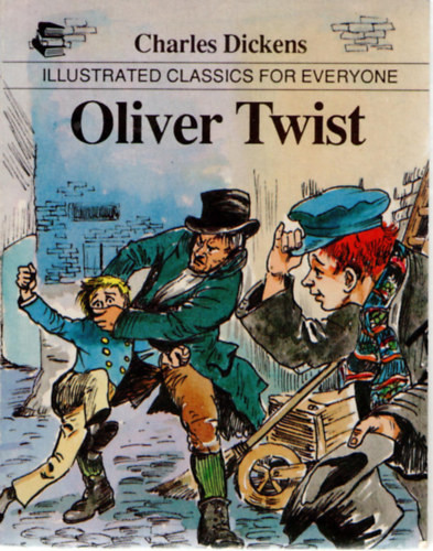 Oliver Twist by Charles Dickens Adapted and Illustrated by Georgina Hargreaves - Judith Leah (szerk.), Georgina Hargreaves, Charles Dickens