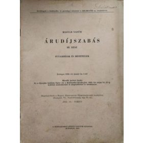   Magyar vasúti árudíjszabás, III. rész - Fuvardíjak és díjtételek - MÁV -