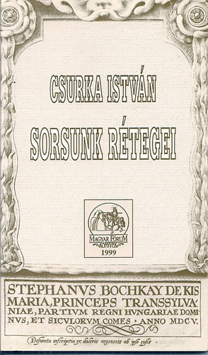 Sorsunk rétegei - Csurka István