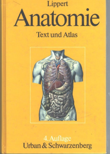 Anatomie ein Lehrbuch mit Text und Atlas - Herbert Lippert