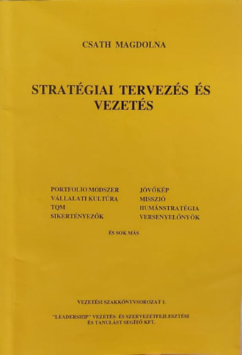 Stratégiai tervezés és vezetés - Csath Magdolna