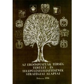   Az erdőspuszták térség terület- és településfejlesztésének stratégiai alapjai - Süli-Zakar István