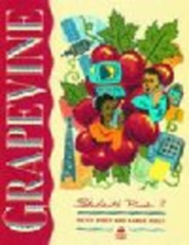 Grapevine: Student's Book 3 - Peter Viney, Karen Viney