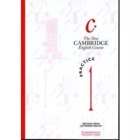   The New Cambridge English Course - Practice 1. - Michael Swan; Catherine Walters