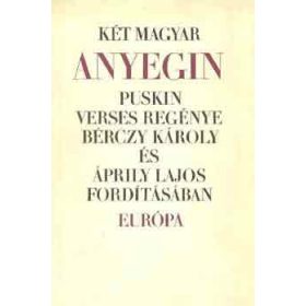 Két magyar Anyegin - Puskin-Bérczy-Áprily
