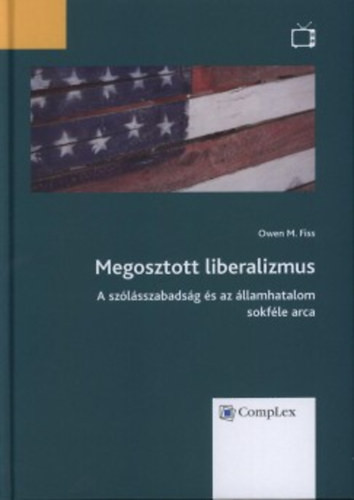 Megosztott liberalizmus - Owen M. Fiss