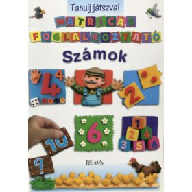 Tanulj játszva! - Matricás foglalkoztató - Számok -
