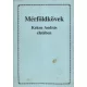 Mérföldkövek Keken András életében -