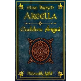 Akeella - 2.kötet - Eline Brosch