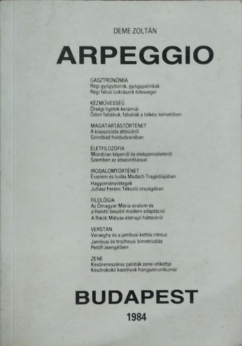 Arpeggio - Esszék és tanulmányok - Deme Zoltán