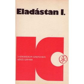 Eladástan I. - Zsigmond Csaba (szerk.)