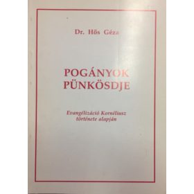 Pogányok pünkösdje - Dr. Hős Géza