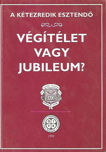 Végítélet vagy jubileum? - Dr. Tóth és Dr. Tenke