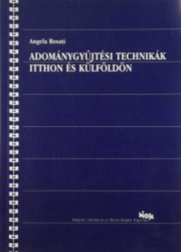 Adománygyűjtési technikák itthon és külföldön - Angela Rosati