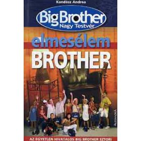 Elmesélem Brother - Kandász Andrea