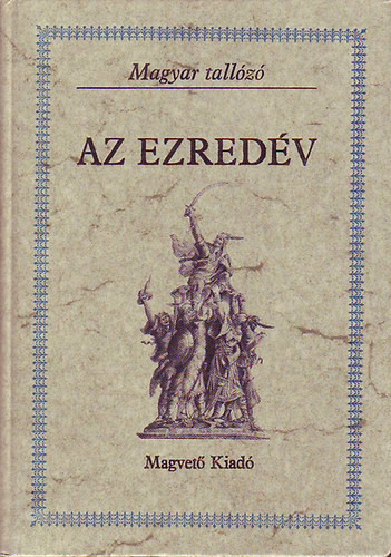 Az ezredév (Magyar Tallozó) - Tarr László