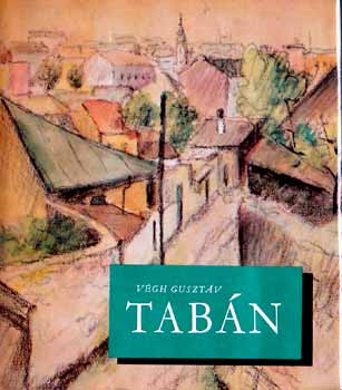 Tabán - Végh Gusztáv