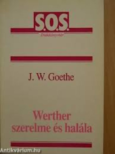 Werther szerelme és halála - Goethe