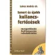 Ismert és újabb kullancsfertőzések - Lakos András