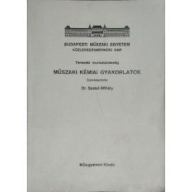 Műszaki kémiai gyakorlatok - Dr. Szabó Mihály