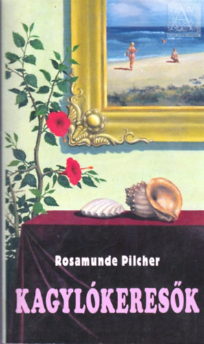 Kagylókeresők - Rosamunde Pilcher