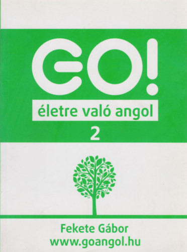 GO! életre való angol 2 - Fekete Gábor