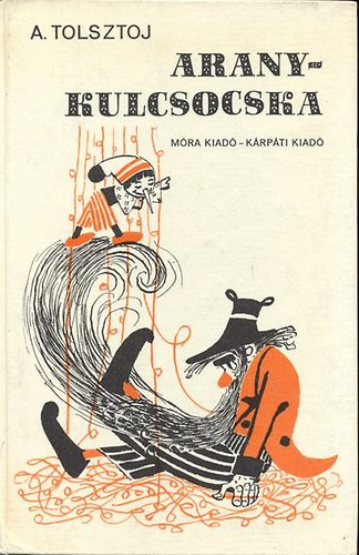 Aranykulcsocska - Alekszej Tolsztoj