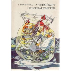 A természet mint barométer - I. Lityinyeckij