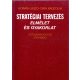 Stratégiai tervezés - Elmélet és gyakorlat - Horváth László; Csath Magdolna