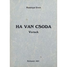 Ha van csoda - Versek - Rozsnyai Ervin