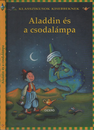 Aladdin és a csodalámpa (Klasszikusok kisebbeknek) - 