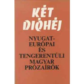   Két dióhéj -nyugat-európai és tengerentúli magyar prózaírók - Tarnóc-Berkes-Rónay szerk.