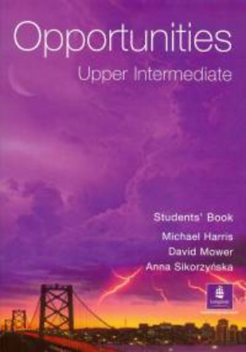 Opportunities - Upper-Intermediate (Student s Book) LM-1213 - Anna Sikorzynska; M. Harris; D. Mower