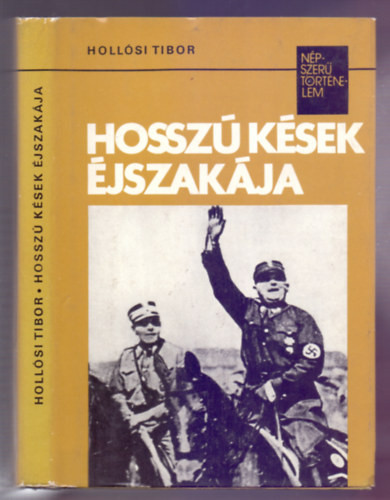 Hosszú kések éjszakája - Hollósi Tibor