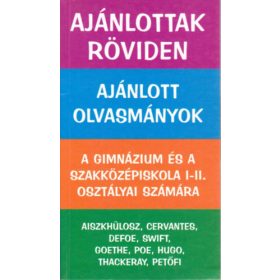   Ajánlottak röviden I. (Aiszkhülosz, Cervantes, Defoe, Swift, Goethe) - Vadai István