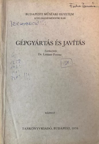 Gépgyártás és javítás - Dr. Lettner Ferenc