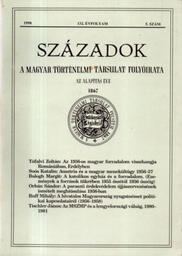 Századok - A Magyar Történelmi Társulat folyóirata, 132. évf. (1998) 5. szám - Pál Lajos (szerk.)