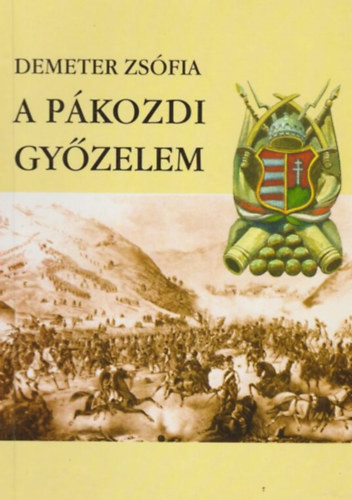 A pákozdi győzelem - Demeter Zsófia