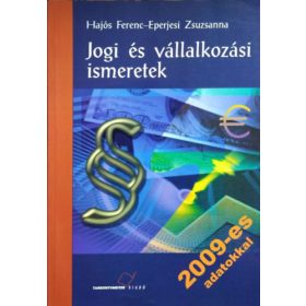 Jogi és vállalkozási ismeretek - Hajós F.; Eperjesi Zs.