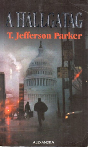 A hallgatag - Jefferson T. Parker