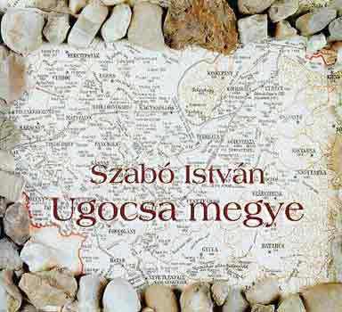 Ugocsa megye - Szabó István