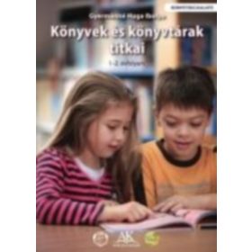   Könyvek és könyvtárak titkai - Könyvtárhasználati ismeretek 1-2. osztály - Huga Ibolya