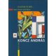 Koncz András: új művek és még... 2005-2006 -