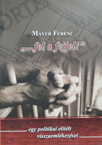 ...fel a fejjel! - Mayer Ferenc