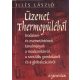 Üzenet Thermopüléből (Dedikált) - Illés László