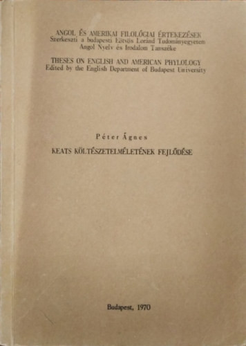 Keats költészetelméletének fejlődése - Péter Ágnes