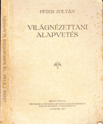 Világnézettani alapvetés - Péter Zoltán